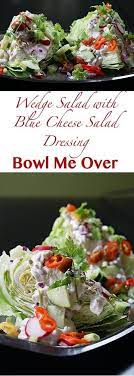 Blue Cheese Wedge Salad Recipe Recipe Wedge Salad Wedge Salad Recipes Homemade Salads