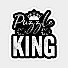 All the puzzle pictures are selected from professional photographers around the world. Puzzle King Father S Day Gift Jigsaw Puzzle Lover Puzzle King Of Puzzles Vintage Magnet Teepublic