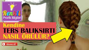 Kendinize Ters Balik Sirti Orgu Nasil Orulur Youtube