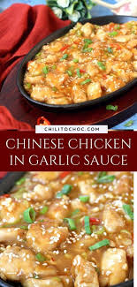 Chinese Chicken In Garlic Sauce Garlic Chicken Recipes Chinese Cuisine Recipes Asian Sauce Recipes