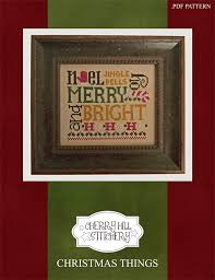 Free us shipping over 60$ · 15,000+ feefo reviews Christmas Things Downloadable Pdf Cross Stitch Pattern Cherry Hill Stitchery Fat Quarter Shop