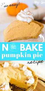 No Bake Pumpkin Pie Recipe In 2020 No Bake Pumpkin Pie Pumpkin Pie Baked Pumpkin