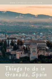 Things To Do In Granada Spain Traveltipster Travel Photography Spain Travel Cool Places To Visit