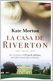 Balsam pentru suflet… nu e un roman de dragoste, nu este unul siropos, este un roman din categoria celor. 9788493967918 La Casa De Riverton Catalan Edition Abebooks Morton Kate 8493967912
