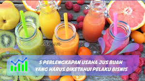 Orang biasanya hanya membeli jus dan sup buah biasa. 5 Perlengkapan Usaha Jus Buah Yang Harus Diketahui Pelaku Bisnis Asetpintar Com