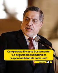 🗣️ El congresista de Fuerza Popular, Ernesto Bustamante, desligó al  ministro del Interior, Juan José Santiváñez, de su responsabilidad en la  lucha contra la inseguridad ciudadana al señalar que la población no