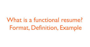 Functional Resume Definition Format Example How To Write One Functional Resume Functional Resume Template Resume Format Examples