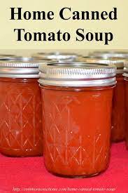 Easy Recipe For Canning Or Freezing Tomato Soup Recipe Canning Soup Canned Tomato Soup Canning Recipes