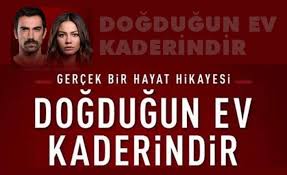 .ilgili yaptığım videolara çok fazla ilgi gösterdiniz ve doğduğun ev kaderindir dizisiyle ilgili de video isteniz. Dogdugun Ev Kaderindir Nasil Bir Film Konusu Nedir