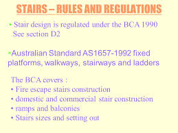 Type 2 standard walkway where the walkway width required is as wide as or less wide than the service trough width. Stairs Rules And Regulations Ppt Video Online Download