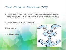 Total Physical Response Tpr Total Physical Response Physics Teaching English