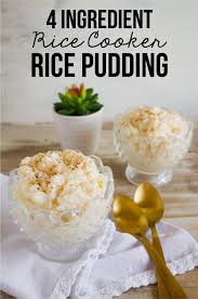 4 Ingredient Rice Cooker Rice Pudding It S So Easy To Make And Tastes So Good From Www In 2020 Rice Cooker Recipes Rice Pudding Recipe Easy Rice Cooker Rice Pudding