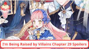 Im being raised by villains - chapter 22