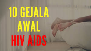10 Gejala Awal Hiv Aids Youtube