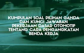 We did not find results for: Kumpulan Soal Pilihan Ganda Dan Kunci Jawaban Pekerjaan Dasar Otomotif Tentang Cara Pengangkatan Benda Kerja Laman 2 Dari 2 Berbagiruang Com