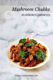 Mushroom Sukka Mushroom Chukka Recipe Clicks N Bites Mushroom Recipes Indian Mushroom Fry Indian Recipe Mushroom Dish