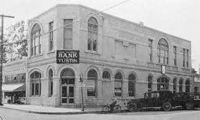First National Bank Tustin California Ca 1925 Tustin Tustin California San Luis Obispo County