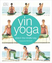 Yin Yoga By Kassandra Reinhardt 9781465462732 Penguinrandomhouse Com Books In 2021 Yin Yoga Yoga Stretches Yoga Books
