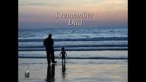 In Loving Memory Poems Dads I Remember Dad Youtube