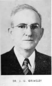 Dr John Uhel Grimsley Sr. (1893-1978)