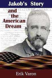 Jakob's Story and the American Dream (Paperback)
