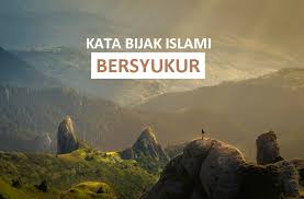 Menurut syaikh muhammad bin shalih al 'utsaimin rahimahullah di dalam kitab al qaulul. Kumpulan Ayat Ayat Alquran Tentang Bersyukur Kepada Allah Solusi Keluarga Sakinah
