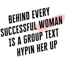 Pin By So She Slays On Motivation In 2020 Quotes To Live By Ladies Night Quotes Homie Quote