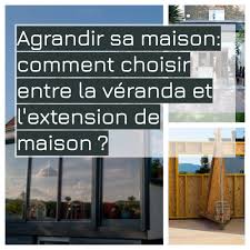 Maybe you would like to learn more about one of these? Agrandir Sa Maison Comment Choisir Entre La Veranda Et L Extension De Maison