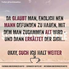Der Mann Fürs Leben Funny Witzige Sprüche Sprüche Zitate Und