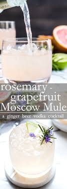 Rosemary Grapefruit Moscow Mule A Flavorful Refreshing And Easy Cocktail Recipe To Pull Cocktail Recipes Easy Vodka Cocktails Recipes Rosemary Simple Syrup