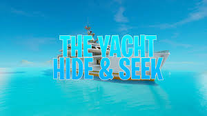 There are various objects that you can hide 1. The Yacht Hide Seek Ajcplays Fortnite Creative Map Code