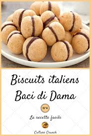 Biscuits Italiens N 4 Baci Di Dama Recette Petit Gateau Recette Recette Facile