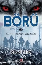 Серкан чайоглу, атиф эмир бендерлиоглу, мурат аркин и др. Boru 2 Kurt Imparatorlugu Caglayan Yilmaz Kitapyurdu Com