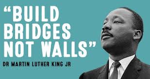 6 build bridges not walls famous quotes: Greenpeace Uk On Twitter A Quote Our Politicians Seemingly Need To Remember From The Great Martin Luther King