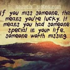 Distance Means So Little When Someone Means So Much Meaning In Urdu If You Miss Someone That Means You Re Lucky It Means You Had Someone Special In Your Life Someo Missing Someone Quotes Loosing Someone Quotes Missing Quotes