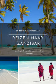 Zanzibar Vakantie De Goedkoopste Deals Mooiste Hotels En Reisinformatie Vakantie Vakantiebestemmingen Reizen