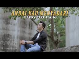 Lagu lagu nostalgia bikin baper cover harry parintang. Harry Parintang Andai Kau Menyadarinya Mp3 Download 320kbps