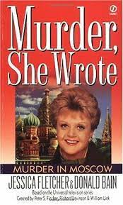 The other rested on a book, famous actors' famous monologues , that she'd been hugging to her chest when she arrived. Murder In Moscow Murder She Wrote By Jessica Fletcher Donald Bain 9780451194749 Ebay