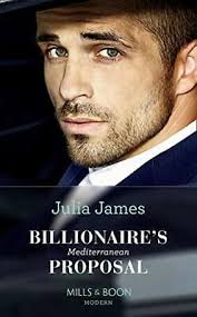 Billionaire's Mediterranean Proposal by Julia James (Paperback, 2019) for  sale online
