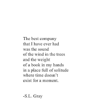The Best Company My Book Skin Bones And Too Much Love Is Available Via The Link In My Bio Poem Poet Prose Poe Bookworm Quotes Grey Quotes Words