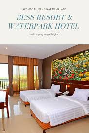 Bess Resort And Waterpark Merupakan Salah Satu Hotel Dengan View Terbaik Di Kota Lawang Dari Hotel Anda Akan Mendapati Pemandangan Pegu Hotel Penginapan Kota