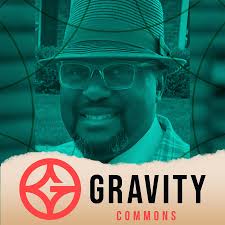 Gravity Commons Podcast