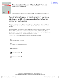 There is a very hard competition among competitors & the one with excellent customer care service. Pdf Running For Pleasure Or Performance How Store Attributes And Hedonic Product Value Influence Consumer Satisfaction