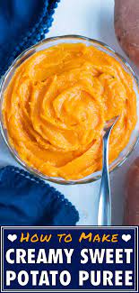 Homemade Sweet Potato Puree Recipe Evolving Table Recipe Recipes Cooking Sweet Potatoes Healthy Dinner Party Recipes