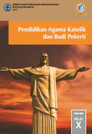 Searchpengertian.com | pada kesempatan kali ini admin akan membagikan contoh soal pilihan ganda agama katolik kelas sembilan dilengkapi dengan kunci c. Materi Pelajaran Agama Katolik Kelas 10 Semester 1 2 Terbaru Kherysuryawan Id