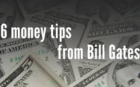 William henry gates iii is an american business magnate, software developer, investor, author, and philanthropist. 6 Things Bill Gates Says You Should Do With Your Money National And International Herald Review Com