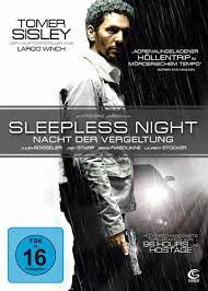 Se albumfoton, konst och de senaste bilderna för sleepless av the black ash. Sleepless Night Nacht Der Vergeltung Bild 1 Von 8 Moviepilot De