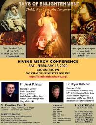To find out more, go to www.saintfaustinachurch.org. Divine Mercy Conference Saint Faustina Catholic Church Fulshear 13 February 2021
