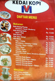 Makanan yang ditawarkan sesuai menu adalah Selalu Diperbarui Menu Kedai Kopi M Cengkareng