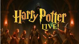 Harry Potter LIVE!